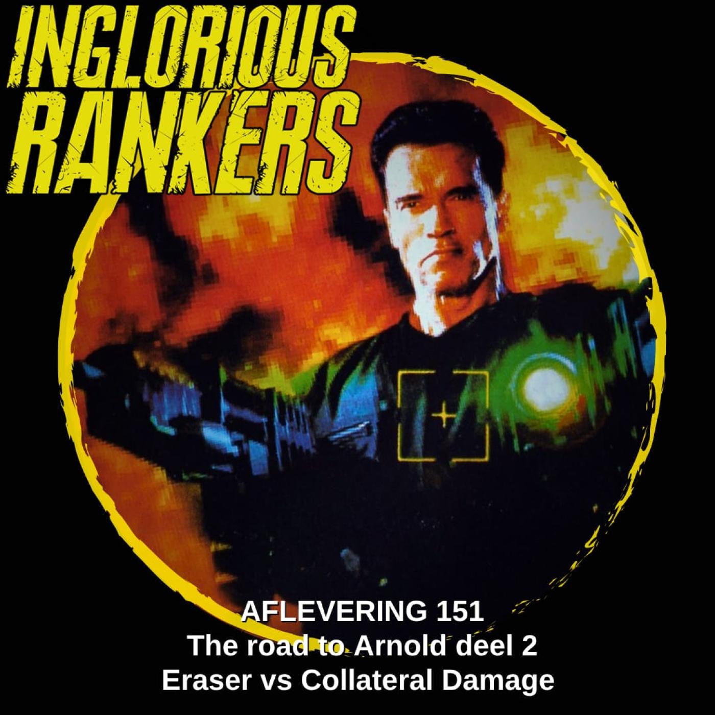 The Road To Arnold deel 2 - Eraser vs Collateral Damage episode artwork